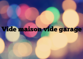 Vide maison vide garage