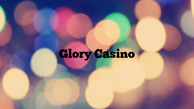Glory Casino